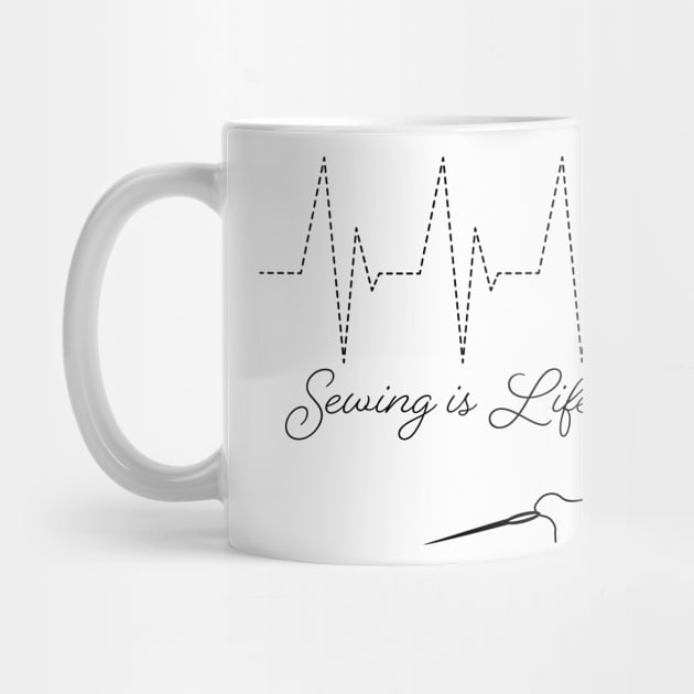 Sewing Heartbeat  Pulse - Sewing Is Life Shirt by KevinWillms1